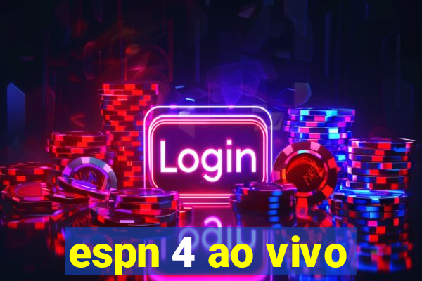 espn 4 ao vivo