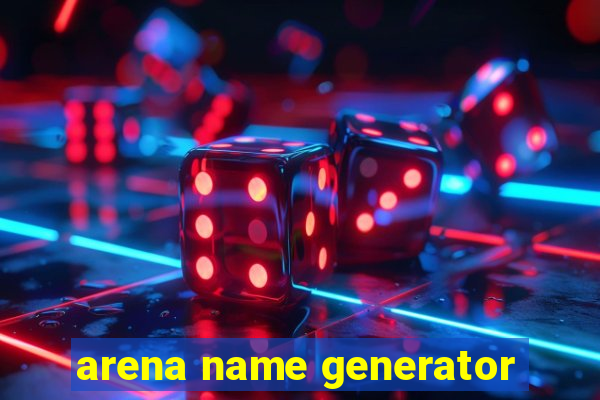 arena name generator