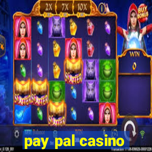 pay pal casino