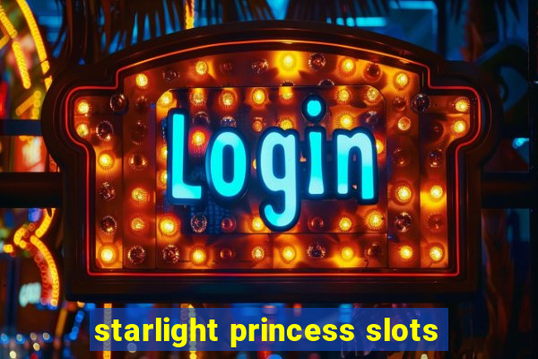 starlight princess slots