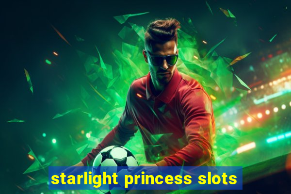 starlight princess slots