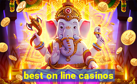 best on line casinos