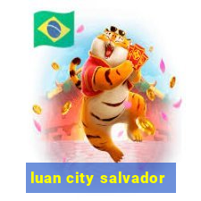 luan city salvador