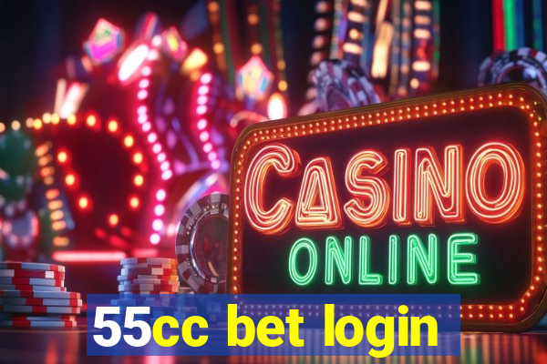 55cc bet login