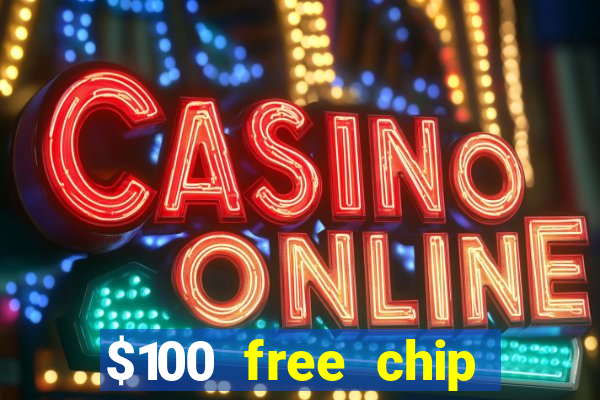 $100 free chip casino captain jack