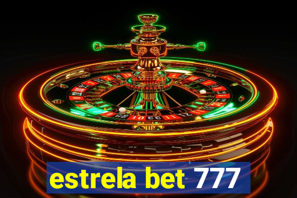 estrela bet 777