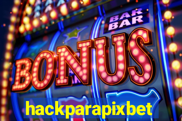 hackparapixbet