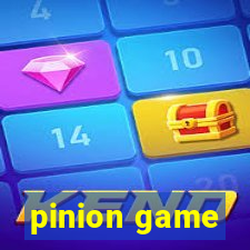 pinion game