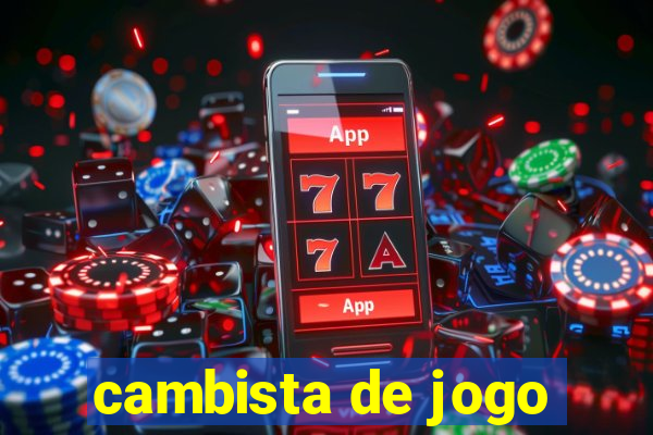 cambista de jogo