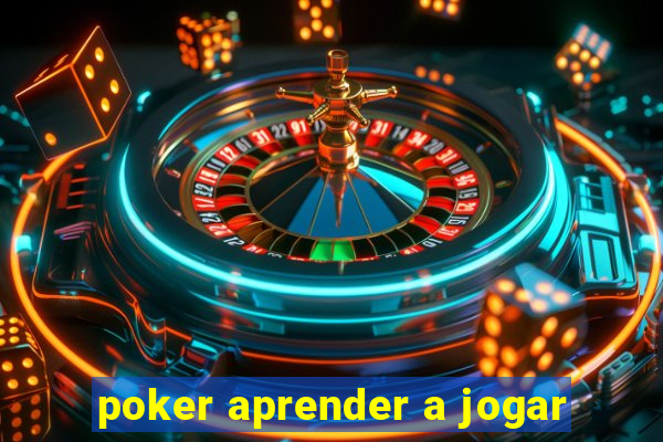 poker aprender a jogar