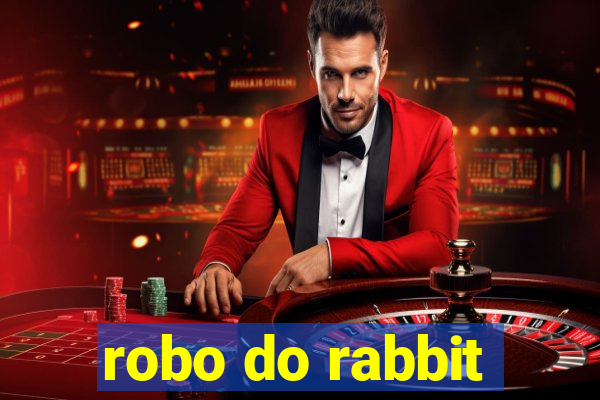 robo do rabbit