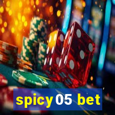 spicy05 bet