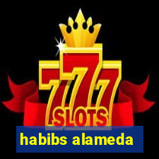 habibs alameda