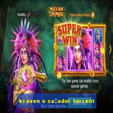 kraven o ca莽ador torrent