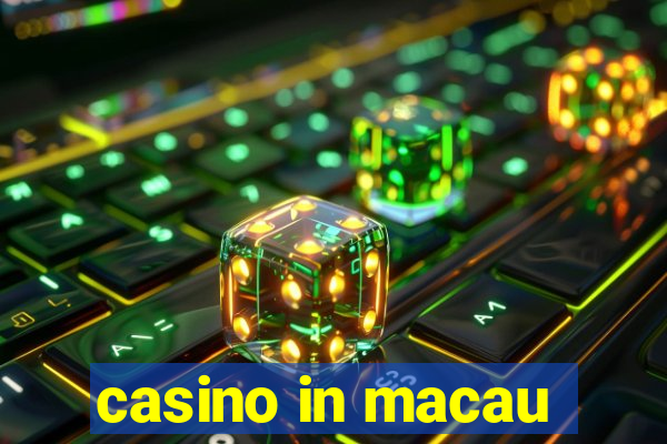 casino in macau