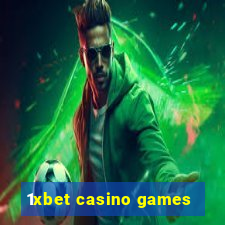 1xbet casino games