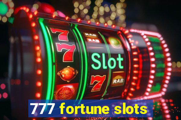 777 fortune slots