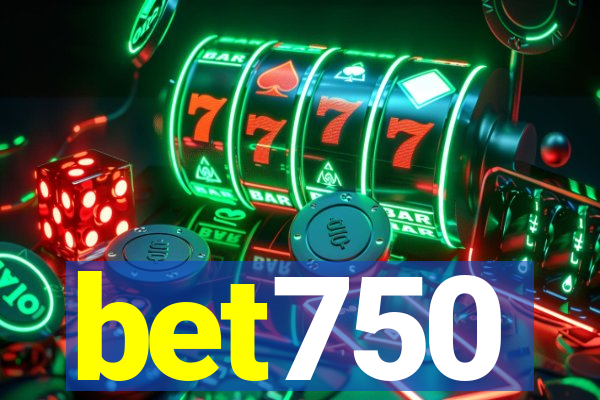 bet750