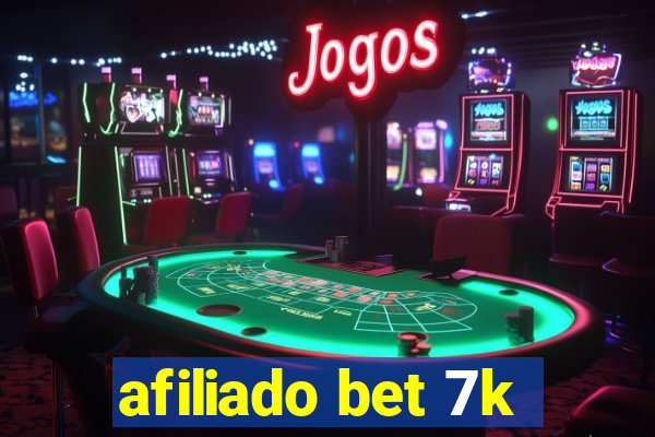 afiliado bet 7k