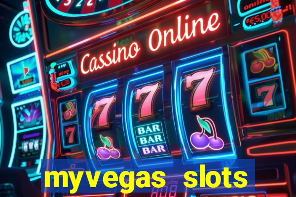 myvegas slots casino free