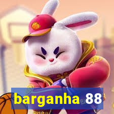 barganha 88