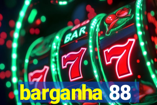 barganha 88