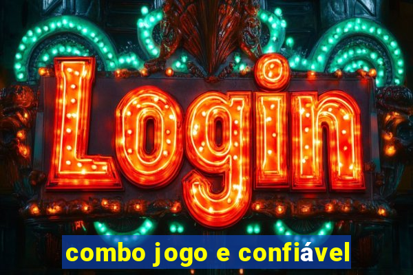 combo jogo e confiável