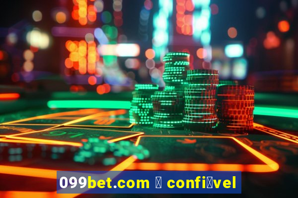 099bet.com 茅 confi谩vel