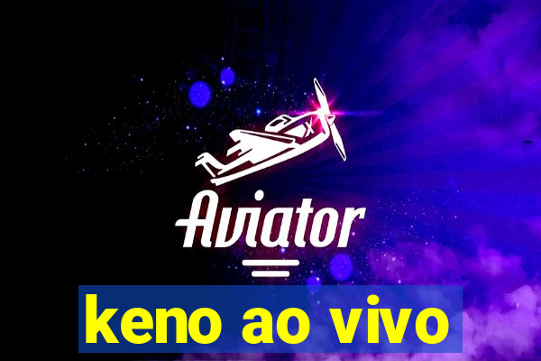 keno ao vivo