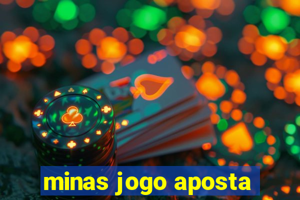 minas jogo aposta