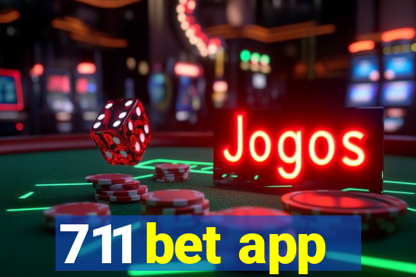 711 bet app