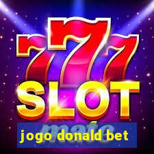 jogo donald bet