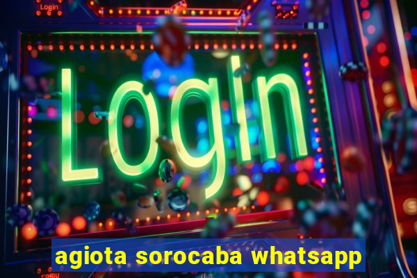 agiota sorocaba whatsapp