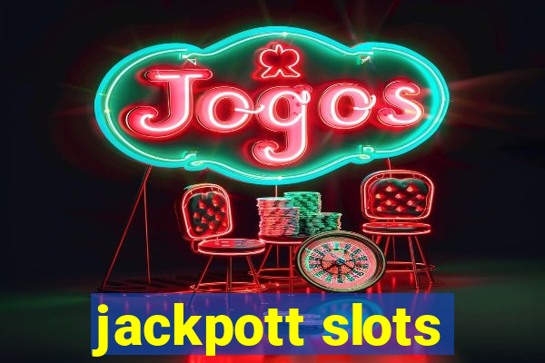 jackpott slots