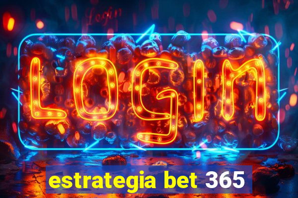 estrategia bet 365