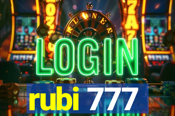 rubi 777