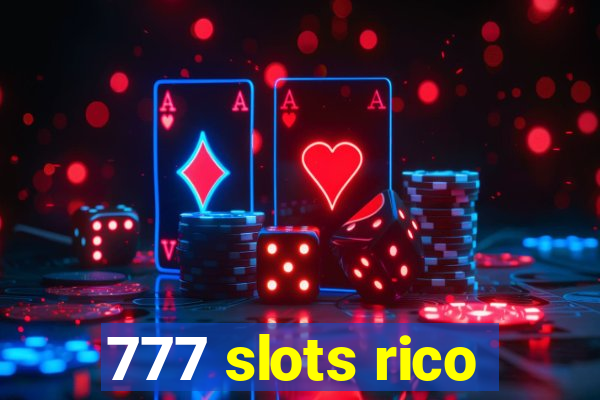 777 slots rico