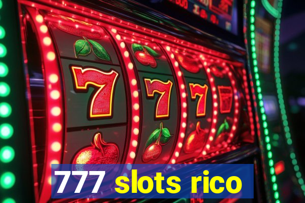 777 slots rico