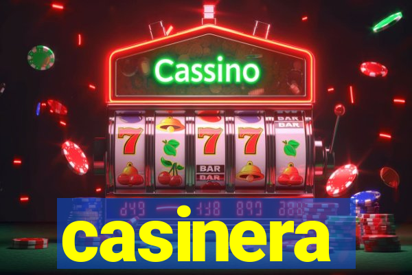 casinera