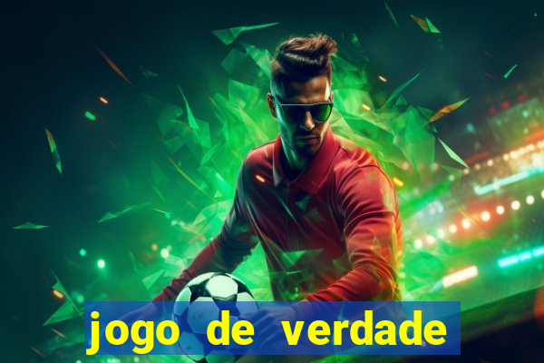 jogo de verdade para ganhar dinheiro