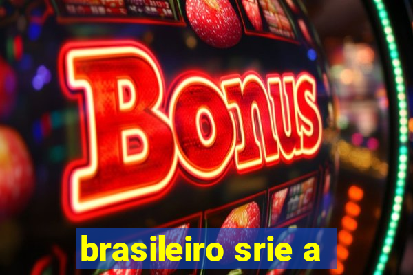 brasileiro srie a