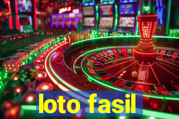 loto fasil