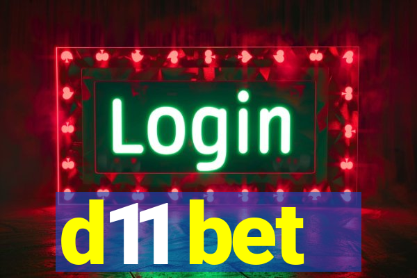 d11 bet