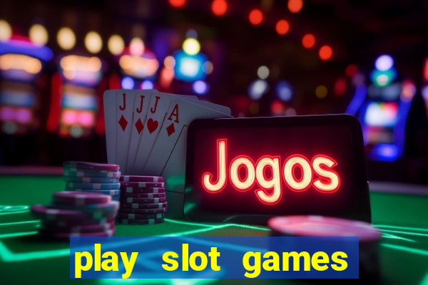 play slot games for real money