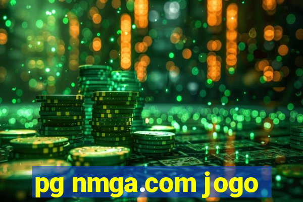 pg nmga.com jogo