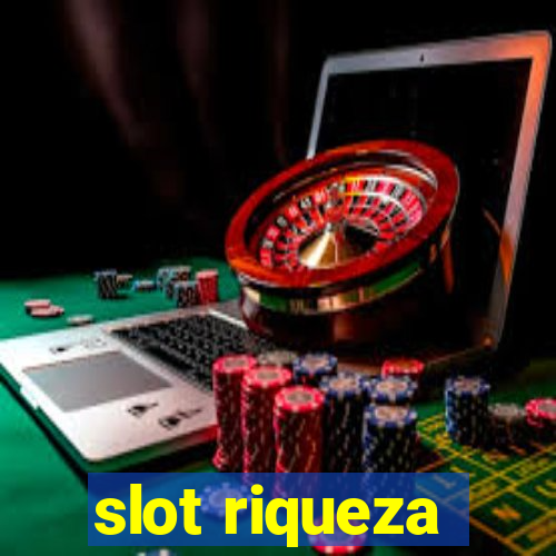 slot riqueza