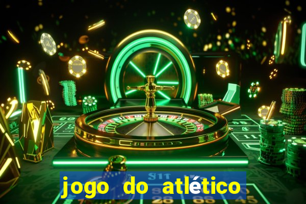 jogo do atlético paranaense hoje ao vivo