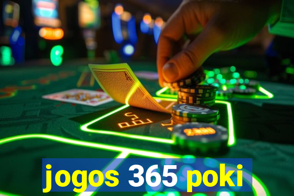 jogos 365 poki