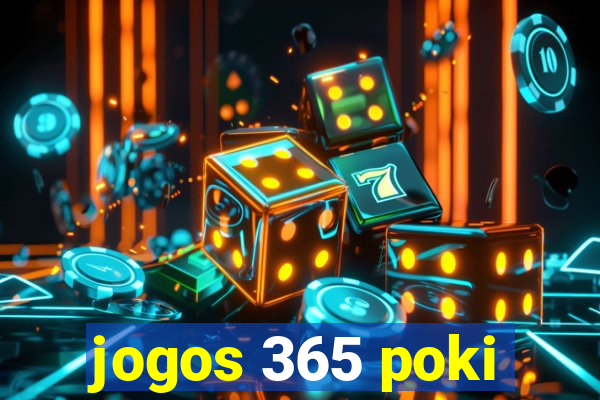 jogos 365 poki