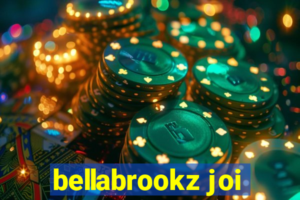 bellabrookz joi